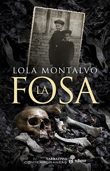La fosa, nueva novela de Lola Montalvo
